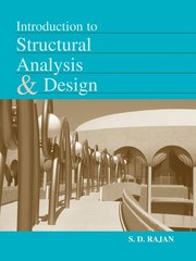 Introduction to Structural Analysis & Design