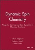 Dynamic Spin Chemistry