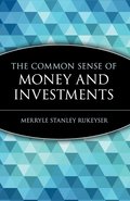 Common Sense of Money and Investments