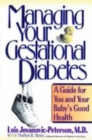 Managing Your Gestational Diabetes