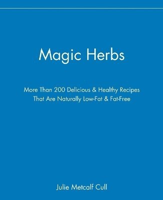 Julie Metcalf Cull - Magic Herbs, Häftad