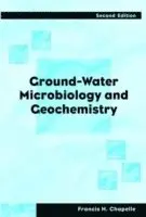 Francis H. Chapelle - Ground-Water Microbiology and Geochemistry, Inbunden. Tillgänglighet: Lägg i varukorg