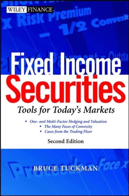 Bruce Tuckman - Fixed Income Securities, E-bok