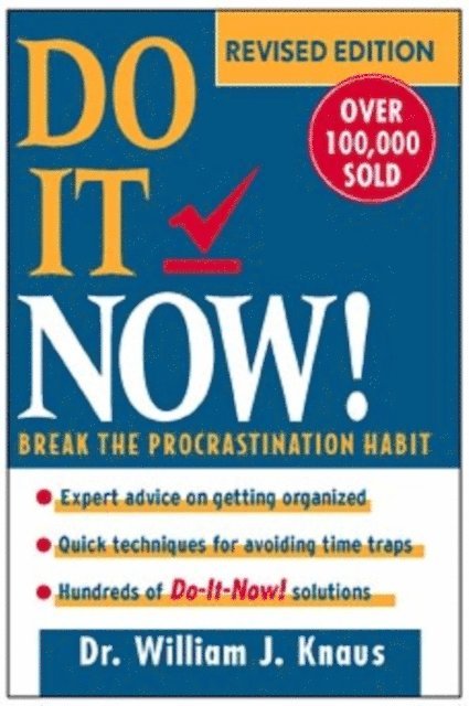 William J. Knaus - Do It Now!, E-bok