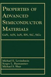 Properties of Advanced Semiconductor Materials
