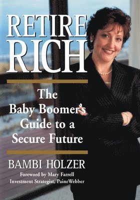 Bambi Holzer - Retire Rich, Häftad. Tillgänglighet: Lägg i varukorg