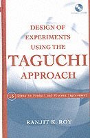 Ranjit K. Roy - Design of Experiments Using The Taguchi Approach, Inbunden