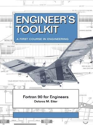 Delores M. Etter - Fortran 90 For Engineers, Häftad