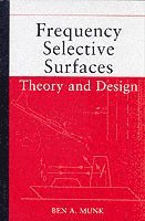 Frequency Selective Surfaces av Ben A Munk