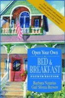 Barbara Notarius, Gail Sforza Brewer - Open Your Own Bed and Breakfast, Häftad. Tillgänglighet: Lägg i varukorg