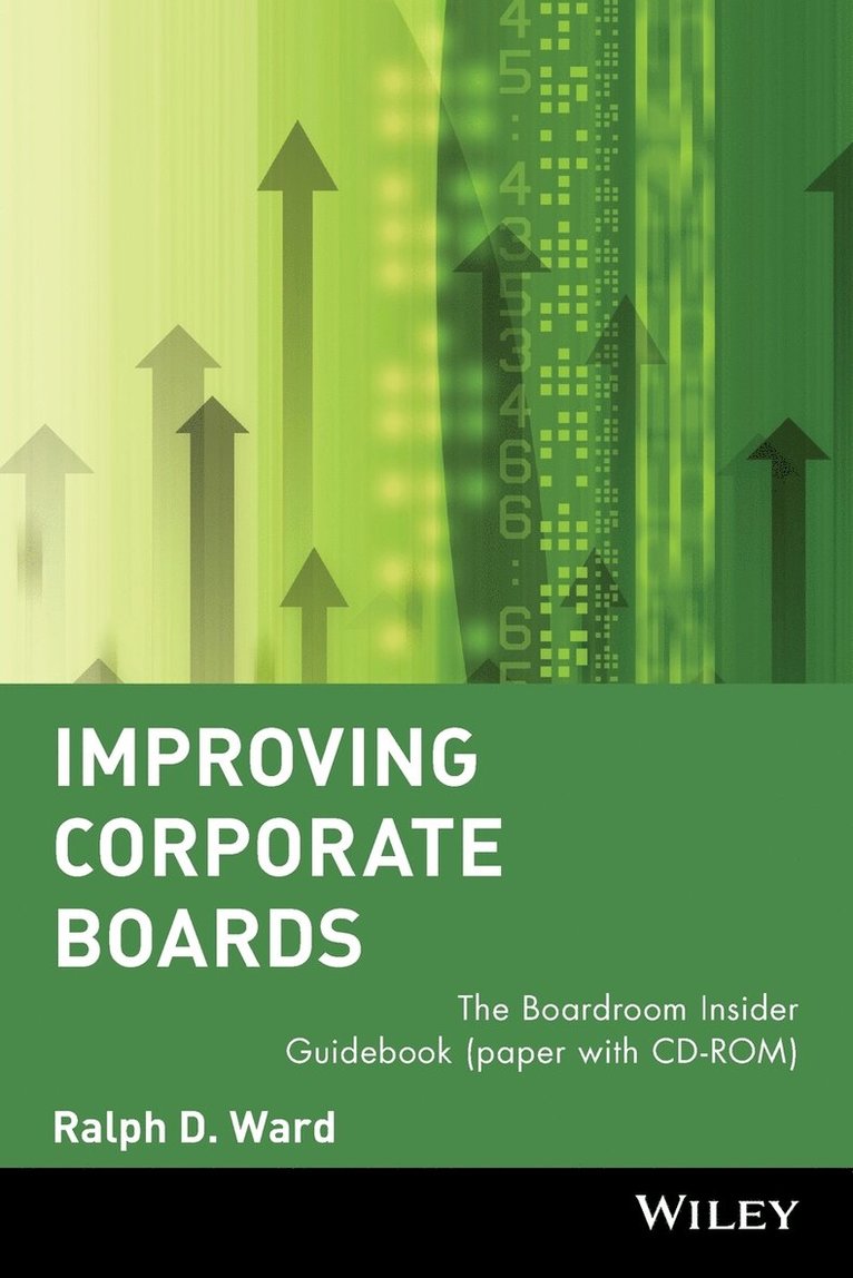 Ralph D. Ward - Improving Corporate Boards, Häftad. Tillgänglighet: Lägg i varukorg