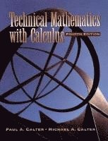 Michael A. Calter, Paul Calter - Technical Mathematics with Calculus, Fourth Edition, and the Student Solutions Manual, Set, Inbunden. Tillgänglighet: Tillfälligt slut