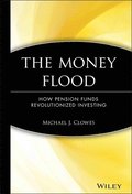 The Money Flood