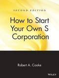 How to Start Your Own 'S' Corporation