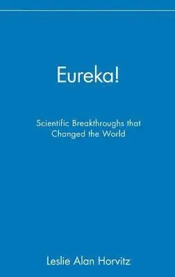 Leslie Alan Horvitz - Eureka!, Inbunden. Tillgänglighet: Lägg i varukorg