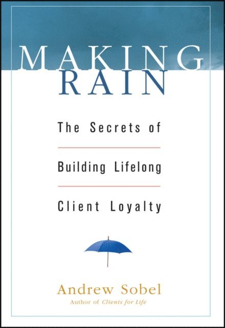 Andrew Sobel - Making Rain, E-bok