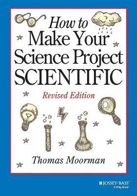 How to Make Your Science Project Scientific