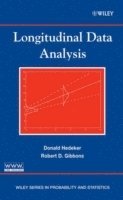 Longitudinal Data Analysis av Donald Hedeker, Robert D Gibbons, Donald Hedeker, Robert D Gibbons, Robert D Gibbons