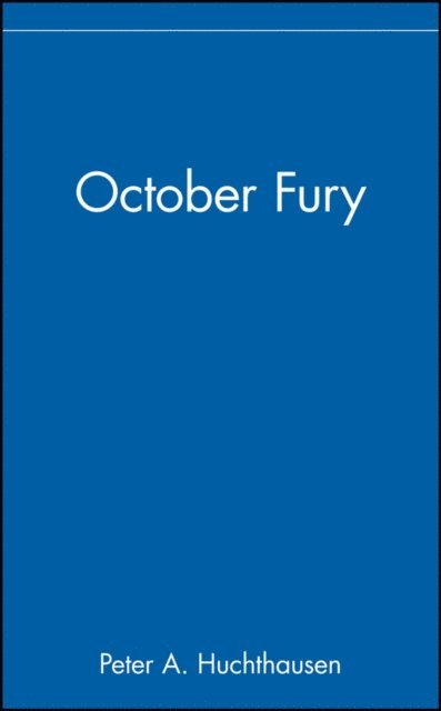 Peter A. Huchthausen - October Fury, E-bok