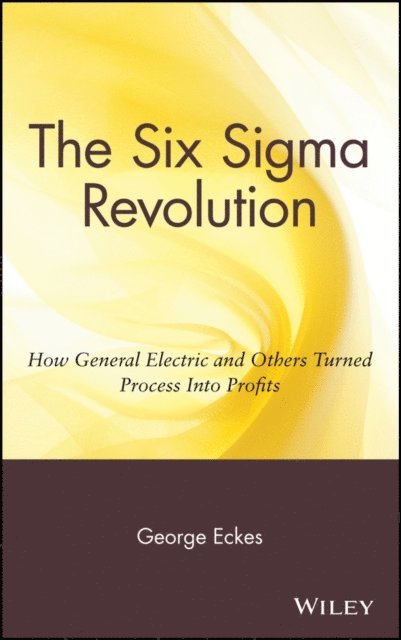 George Eckes - Six Sigma Revolution, E-bok. Tillgänglighet: Lägg i varukorg
