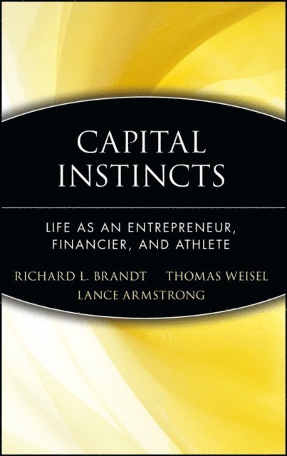 Richard L. Brandt - Capital Instincts, E-bok. Tillgänglighet: Lägg i varukorg