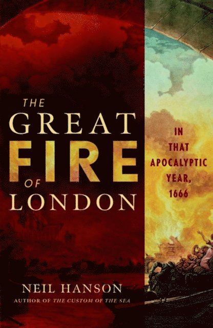 Neil Hanson - Great Fire of London, E-bok