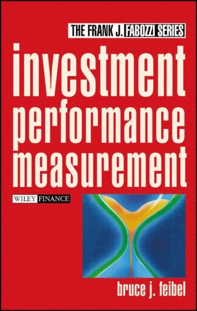 Bruce J. Feibel - Investment Performance Measurement, E-bok