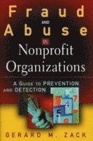 Gerard M. Zack - Fraud and Abuse in Nonprofit Organizations, Inbunden