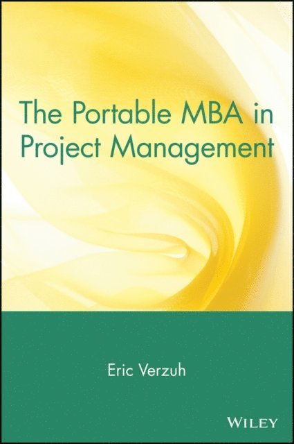 Eric Verzuh - Portable MBA in Project Management, E-bok
