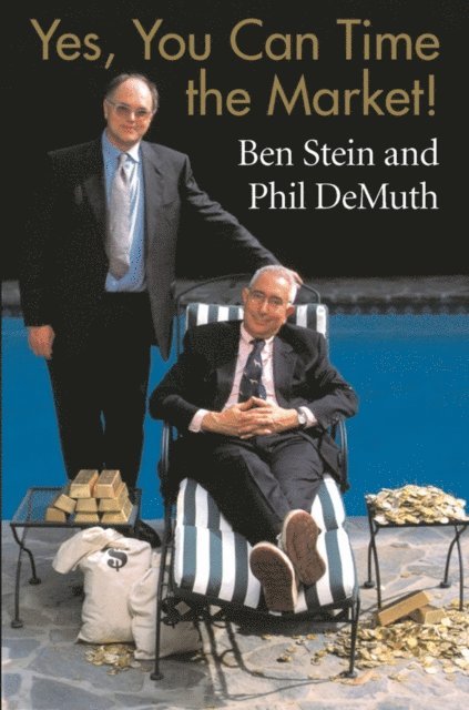 Phil DeMuth, Ben Stein - Yes, You Can Time the Market!, E-bok