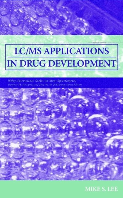 Mike S. Lee - LC/MS Applications in Drug Development, E-bok