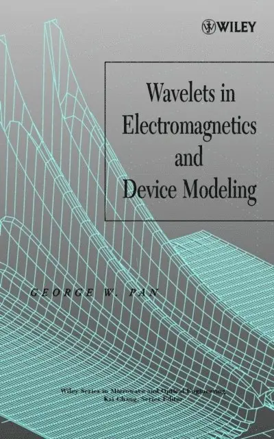 George W. Pan - Wavelets in Electromagnetics and Device Modeling, E-bok. Tillgänglighet: Lägg i varukorg