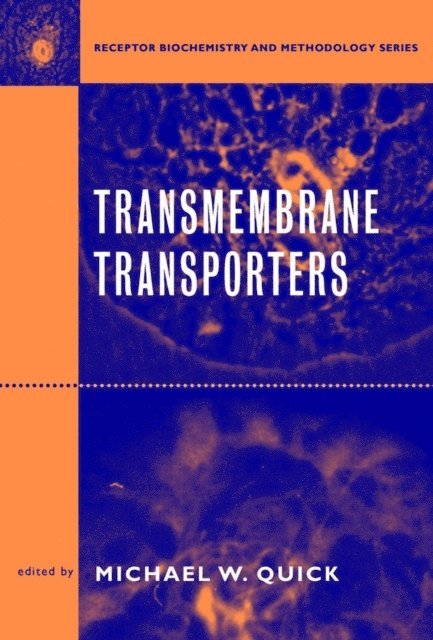 Michael W. Quick - Transmembrane Transporters, E-bok