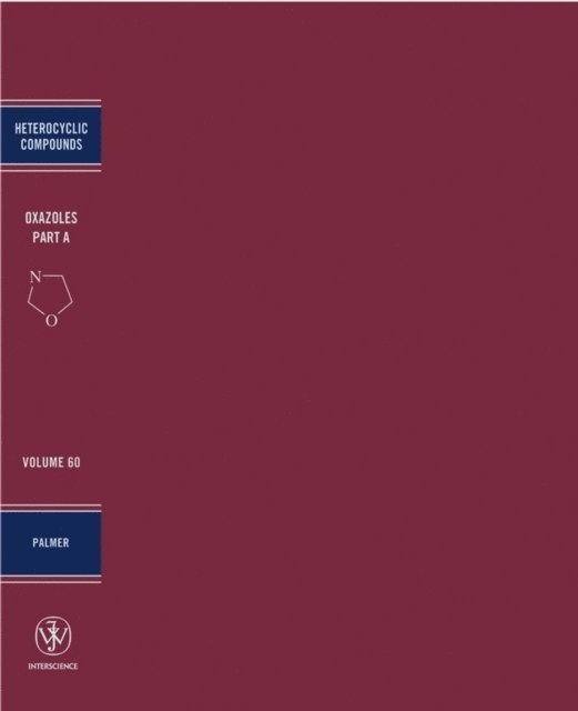 David C. Palmer - Oxazoles, Volume 60, Part A, E-bok