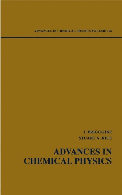 Stuart A. Rice, Ilya Prigogine - Advances in Chemical Physics, Volume 126, E-bok