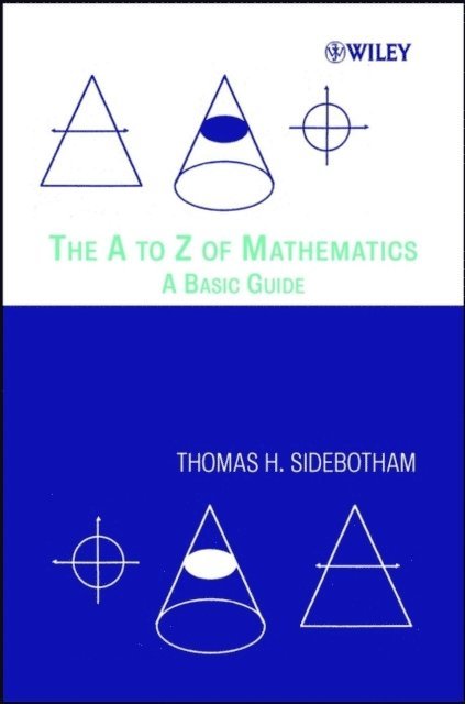 Thomas H. Sidebotham - A to Z of Mathematics, E-bok. Tillgänglighet: Lägg i varukorg