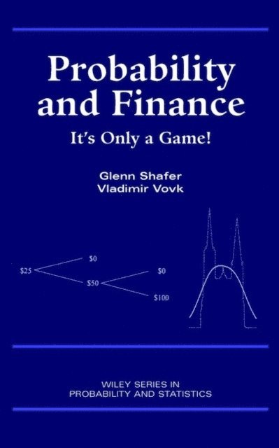 Vladimir Vovk, Glenn Shafer - Probability and Finance, E-bok