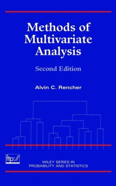 Alvin C. Rencher - Methods of Multivariate Analysis, E-bok
