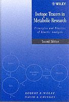 Robert R. Wolfe, David L. Chinkes - Isotope Tracers in Metabolic Research, Inbunden