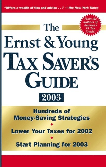Peter W. Bernstein, Margaret Milner Richardson - Ernst & Young Tax Saver's Guide 2003, E-bok