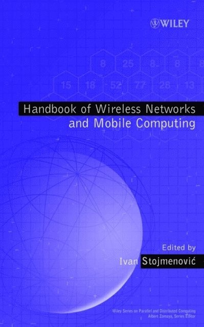 Ivan Stojmenovic - Handbook of Wireless Networks and Mobile Computing, E-bok