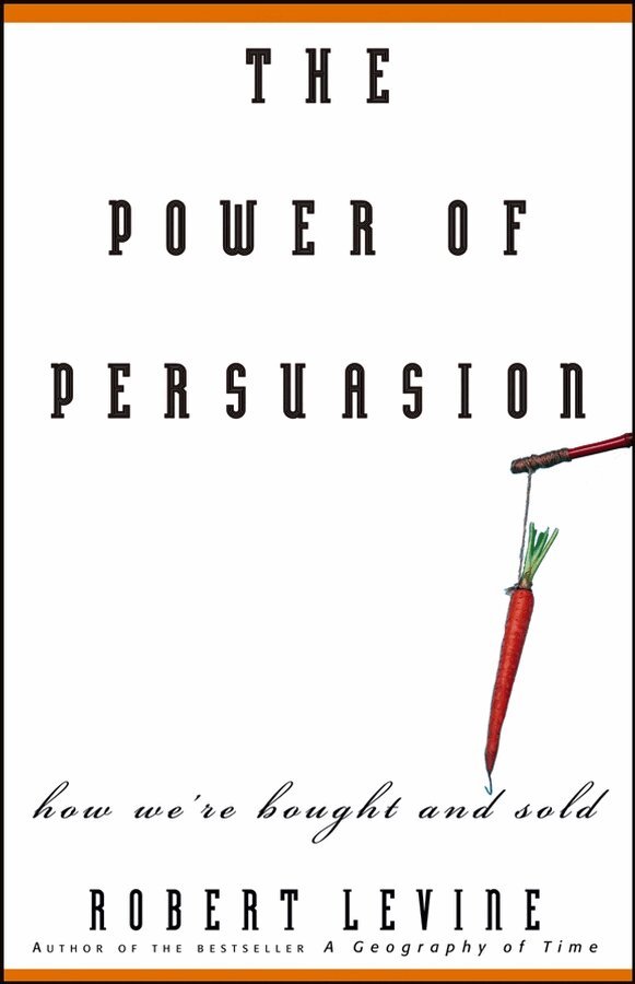Robert Levine - Power of Persuasion, E-bok