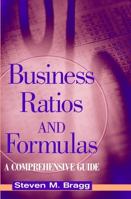 Steven M. Bragg - Business Ratios and Formulas, E-bok