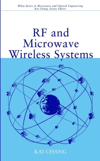 Kai Chang - RF and Microwave Wireless Systems, E-bok