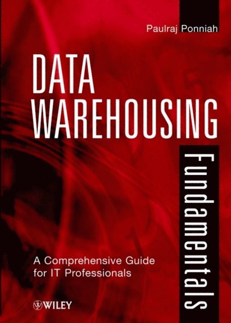 Paulraj Ponniah - Data Warehousing Fundamentals, E-bok