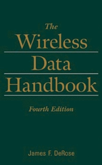 James F. DeRose - Wireless Data Handbook, E-bok. Tillgänglighet: Lägg i varukorg