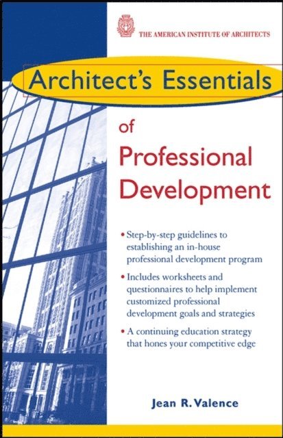 Jean R. Valence - Architect's Essentials of Professional Development, E-bok