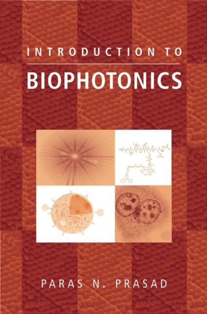 Paras N. Prasad - Introduction to Biophotonics, E-bok
