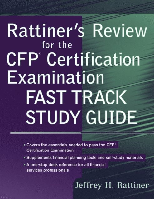 Jeffrey H. Rattiner - Rattiner's Review for the CFP(R) Certification Examination, Fast Track Study Guide, E-bok