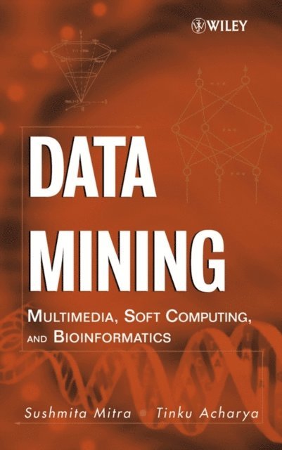 Tinku Acharya, Sushmita Mitra - Data Mining, E-bok